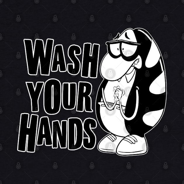 Wash Your Hands by InsomniackDesigns